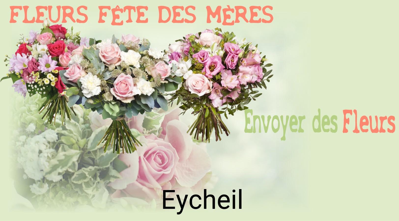 Bouquet de Fête des Mères livré à Eycheil